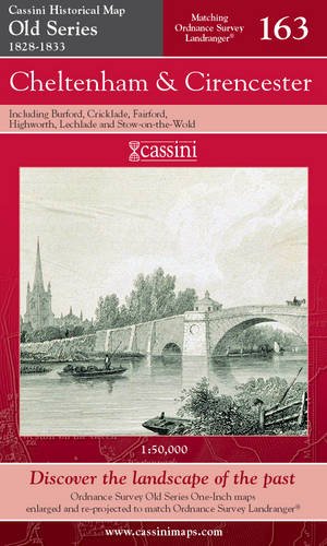 Old Series 1828-1833 - Cheltenham & CIrencester (OS 163) (Gloucestershire) by Historical Map