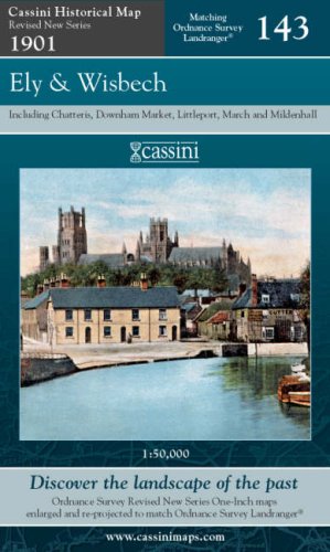 Revised Series 1901 - Ely & Wisbeech (OS143) (Cambridgeshire) by Historiccal Map