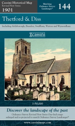 Revised Series 1901 - Thetford & Diss (OS144) (Norfolk) by Historical Map