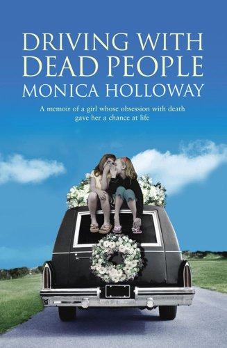 Driving With Dead People by Holloway | Monica