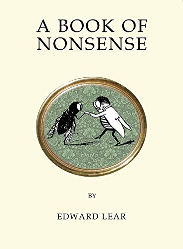 A Book of Nonsense (Quirky Classics) by Edward Lear