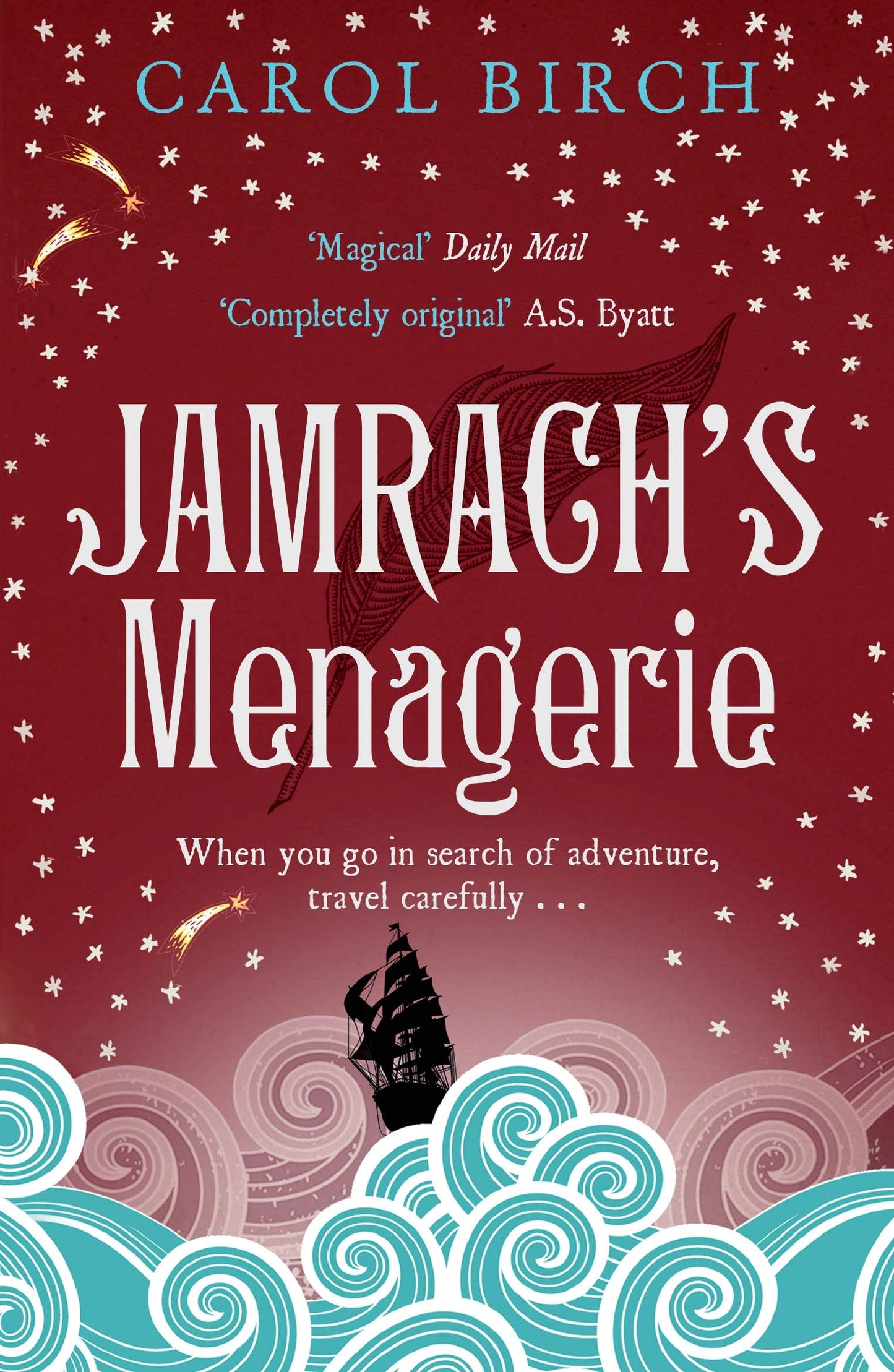 Jamrachs Menagerie by Carol Birch