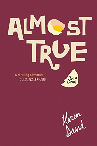 Almost True by Keren David