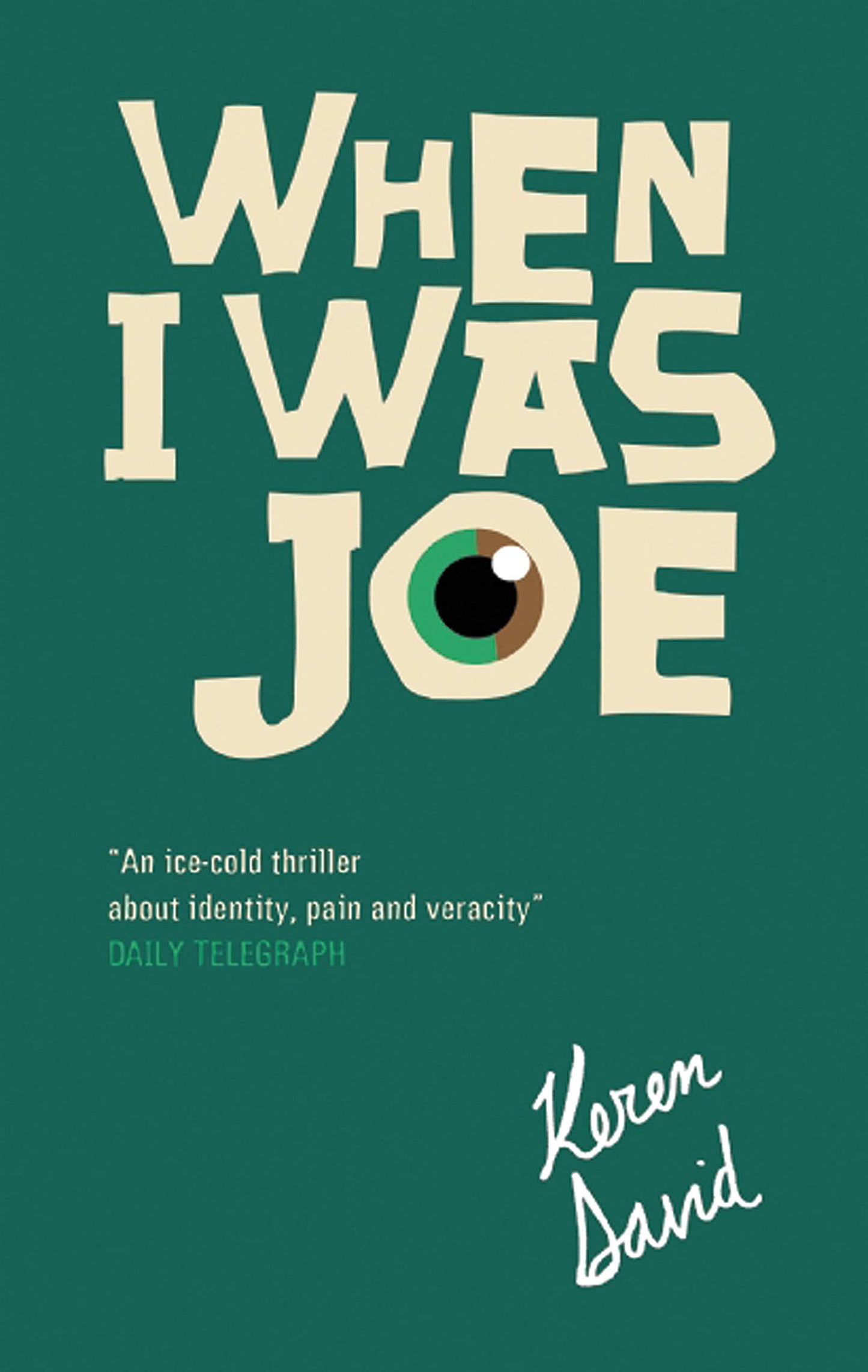 When I Was Joe by Keren David