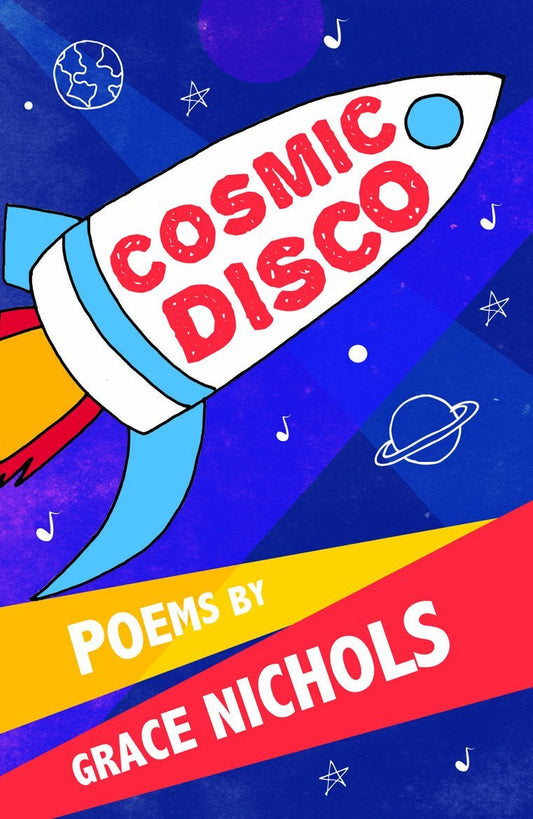 Cosmic Disco by Grace Nichols