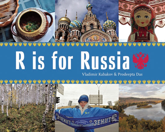 R Is For Russia by Vladimir Kabakov & Prodeepta Das