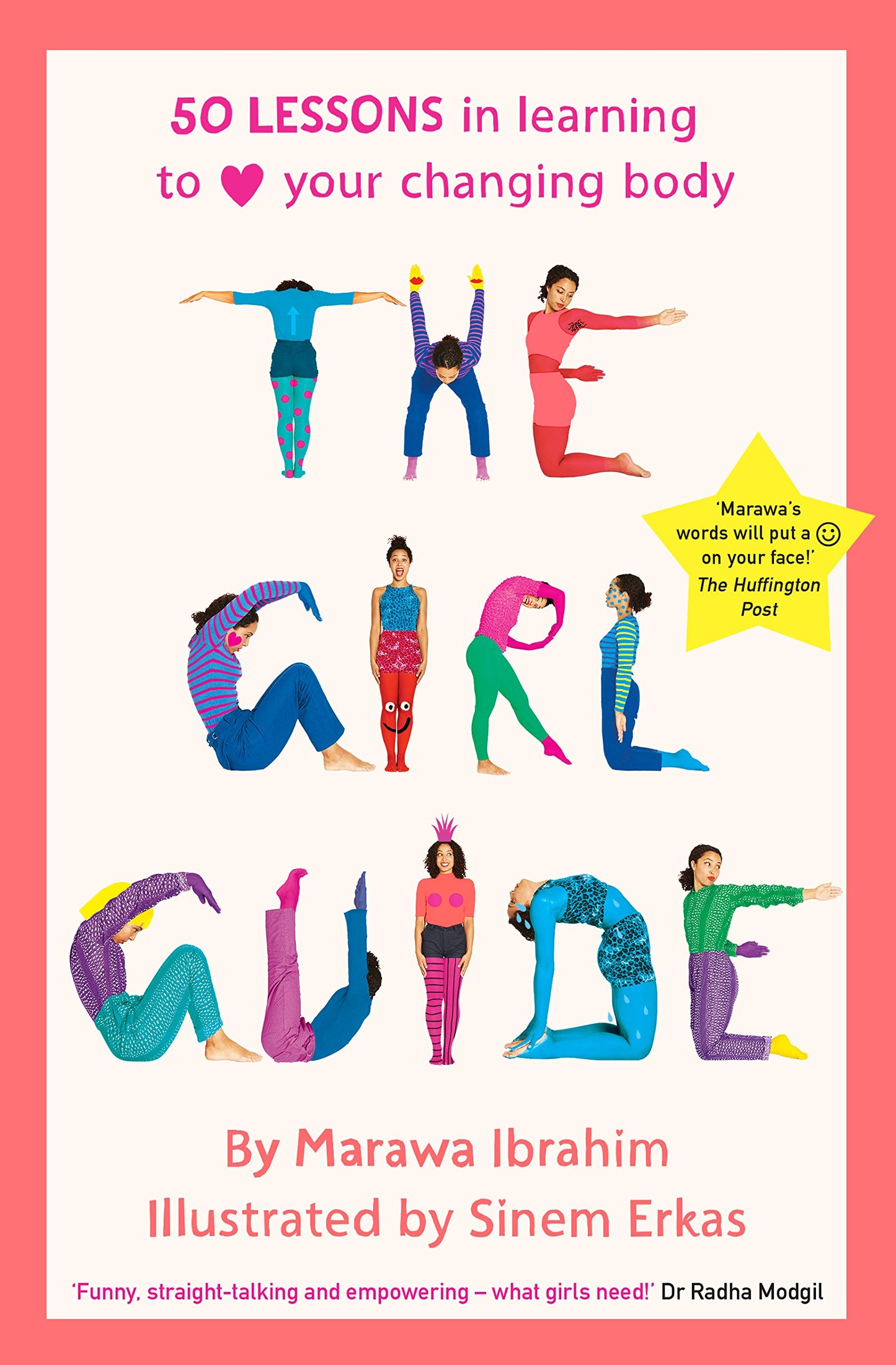Girl Guide: 50 Lessons In Learning to Love Your Changing Body by Marawa Ibrahim