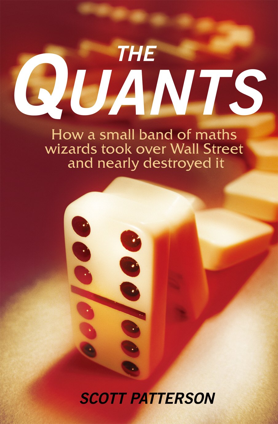 The Quants by Patterson, Scott