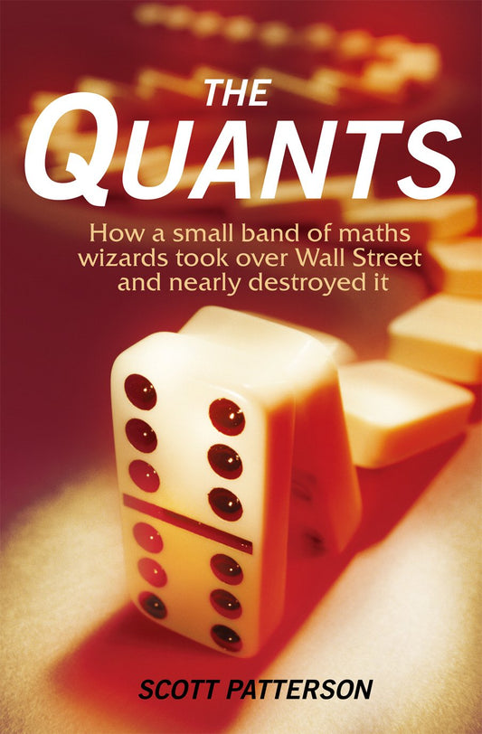 The Quants by Patterson, Scott