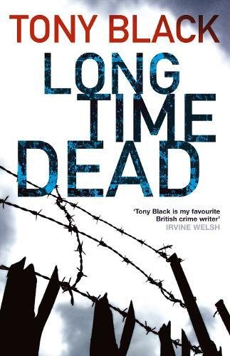 Long Time Dead by Tony Black