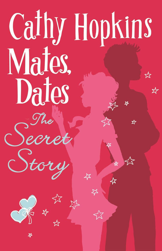 Mates, Dates: The Secret Story by Hopkins, Cathy