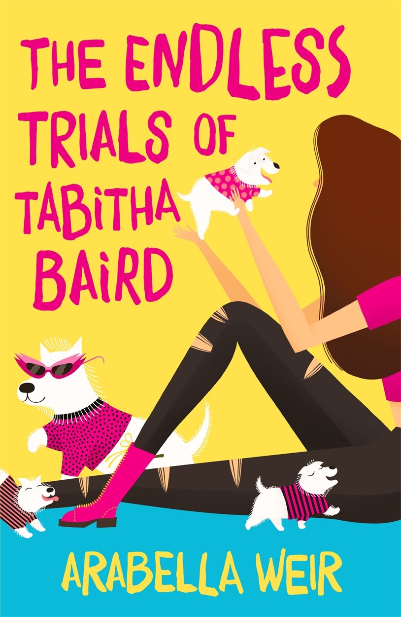 Endless Trials of Tabitha Baird by Weir, Arabella