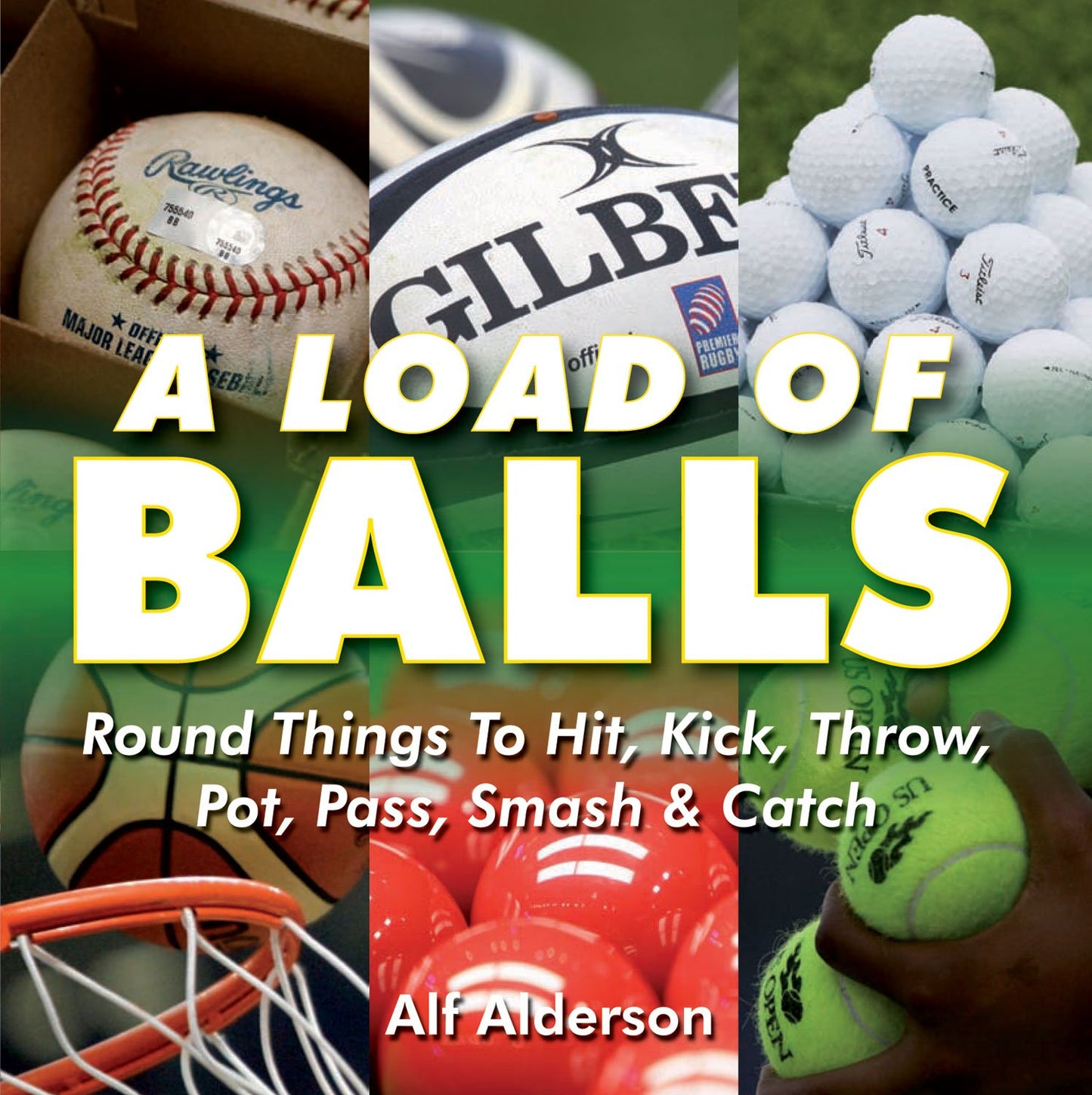 Load Of Balls by Alf Anderson