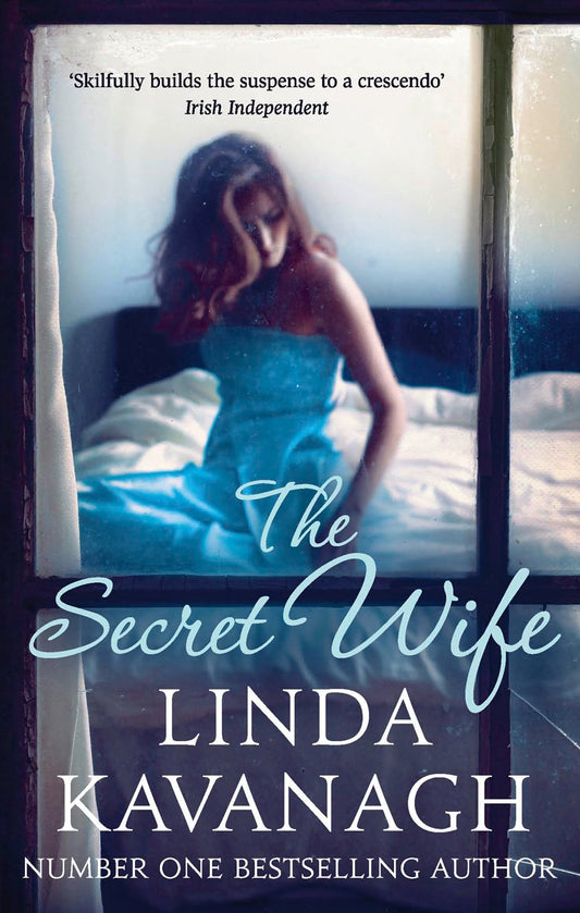 The Secret Wife by Linda Kavanagh