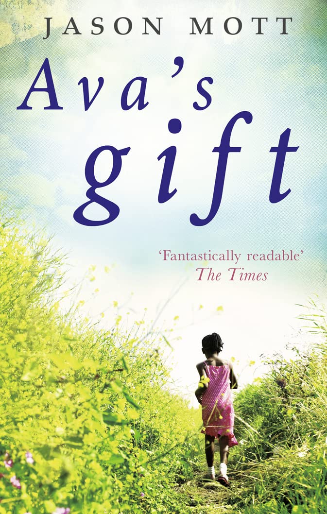 Ava's Gift by Mott, Jason