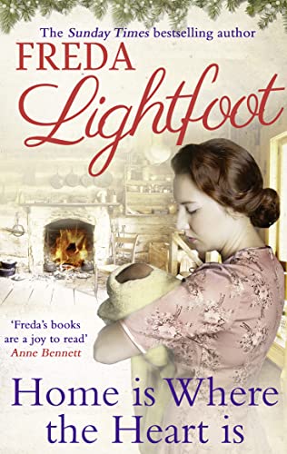 Home is Where the Heart is by Freda Lightfoot