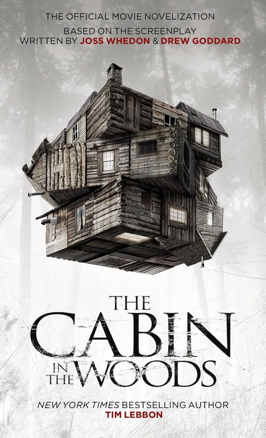 Cabin in the Woods: Official Movie Novelization (shelf-worn) by Tim Lebbon