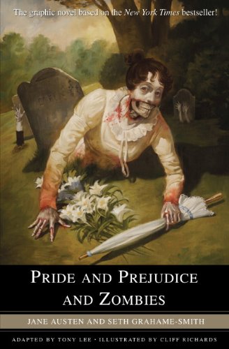 Pride & Prejudice & Zombies by Jane Austen & Grahame-Smith