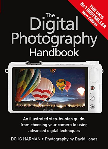 Digital Photography Handbook: An Illustrated Step-by-Step Guide by Harman, Doug