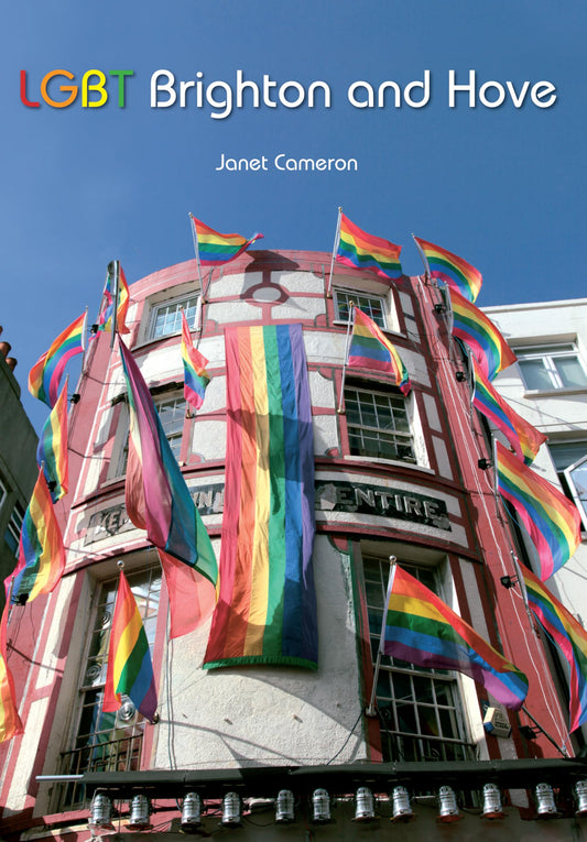 LGBT Brighton & Hove (Sussex) by Janet Cameron