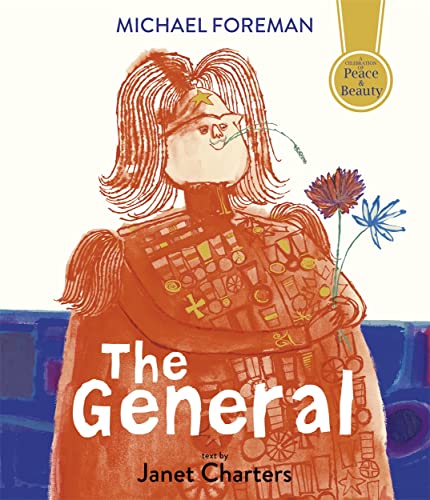 The General by Michael Foreman & Janet Charters