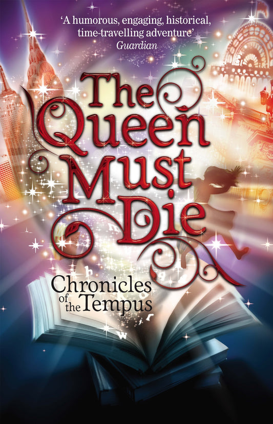 Queen Must Die (Chronicles of the Tempus) by Quinn, K. A. S.