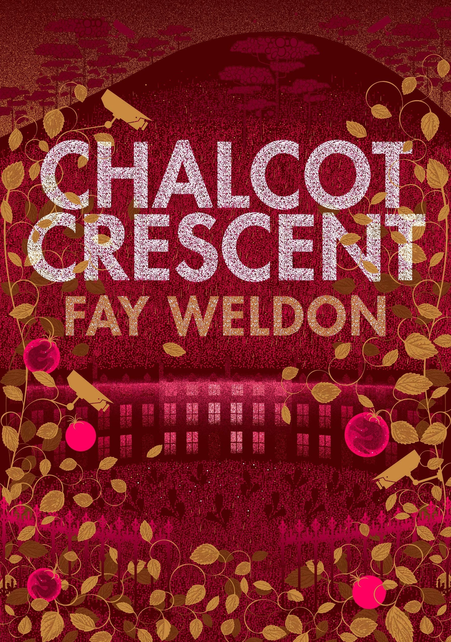 Chalcot Crescent by Fay Weldon