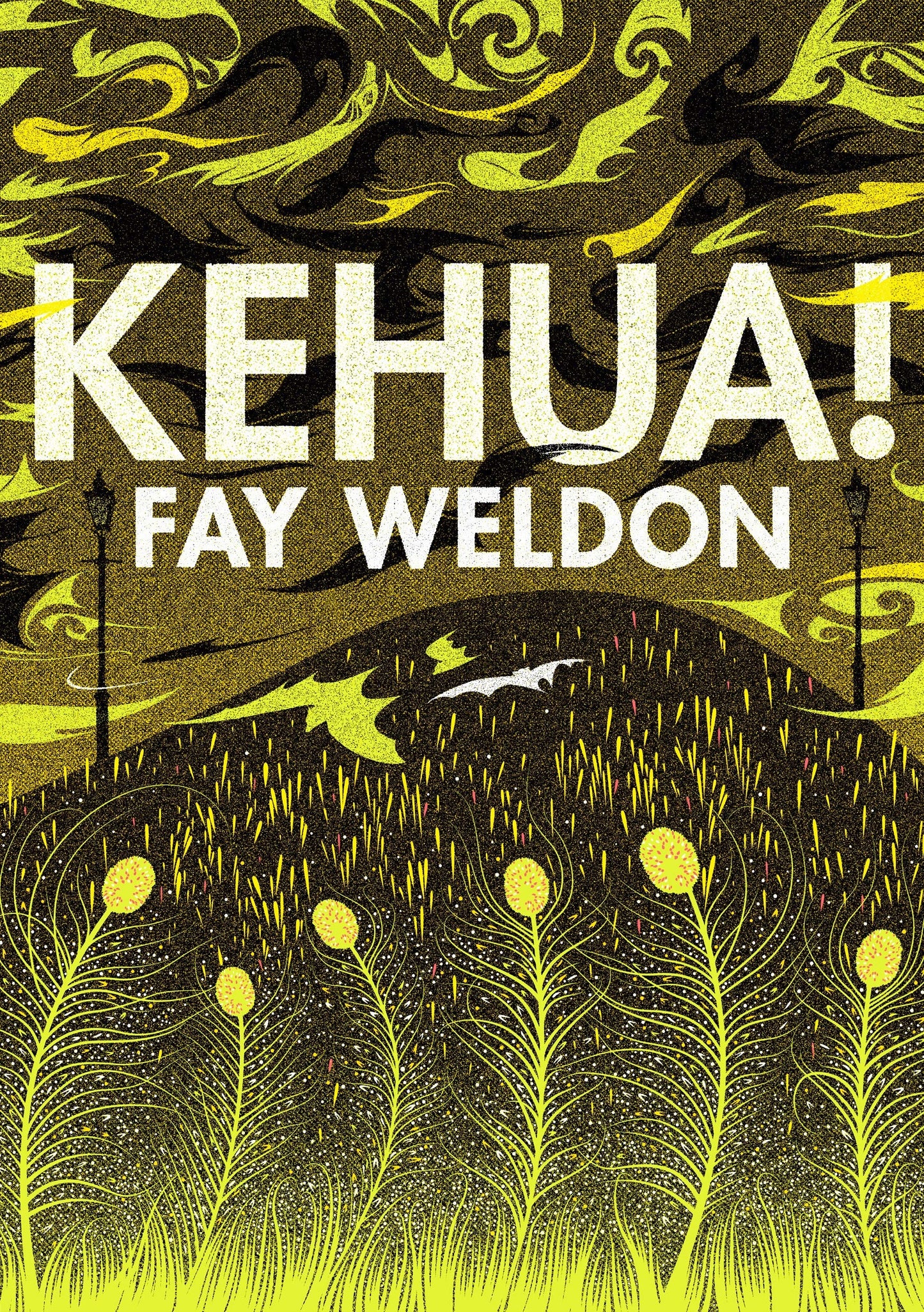 Kehua!: A Ghost Story by Fay Weldon