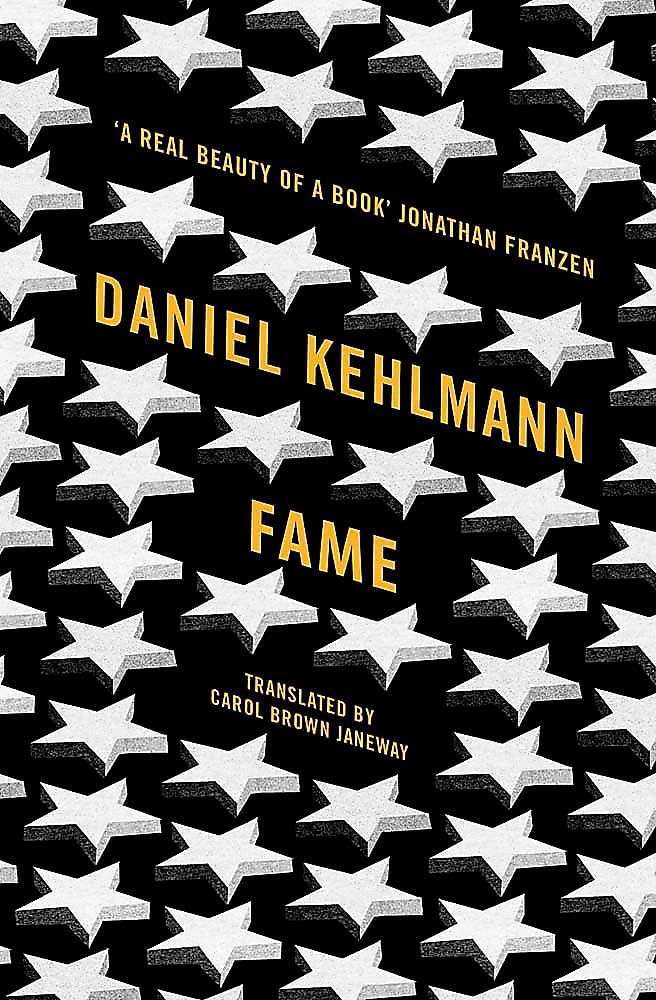 Fame: A Novel in Nine Stories by Kehlmann, Daniel