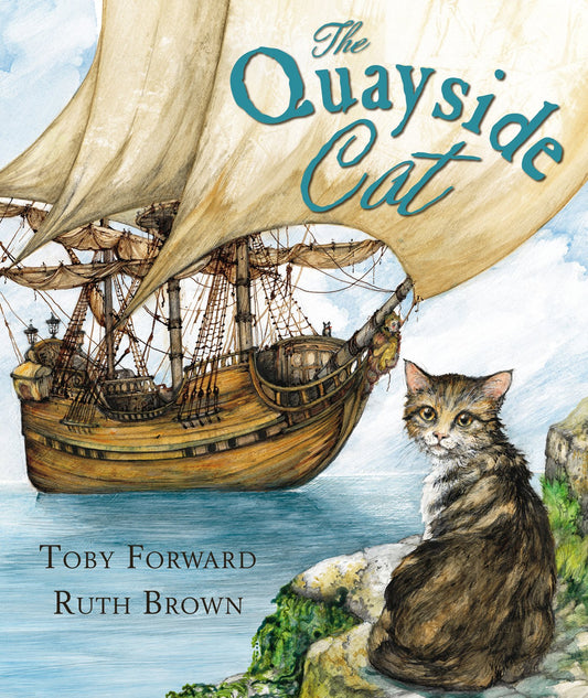 Quayside Cat by Toby Forward & Ruth Brown