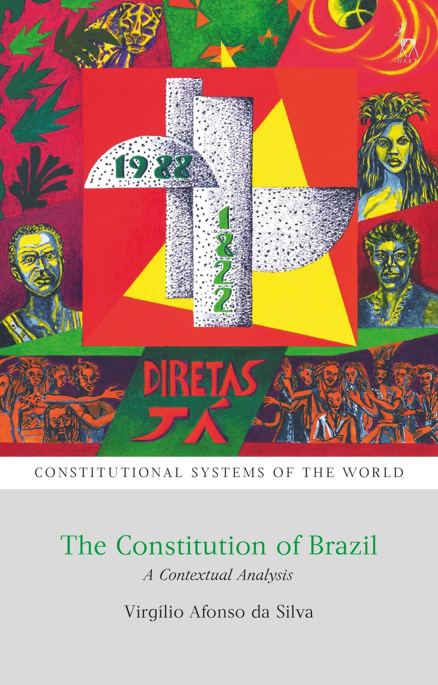 Constitution of Brazil: A Contextual Analysis (Constitutional Systems of the World) by Virgílio Afonso da Silva