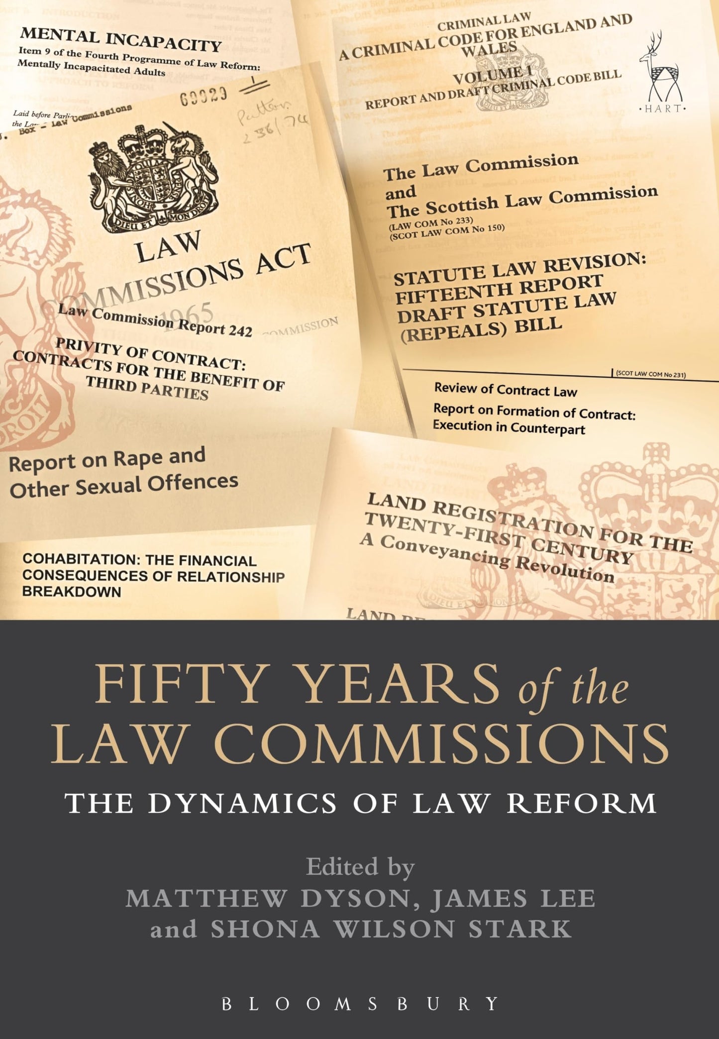 Fifty Years of the Law Commissions: The Dynamics of Law Reform by Dyson | Matthew