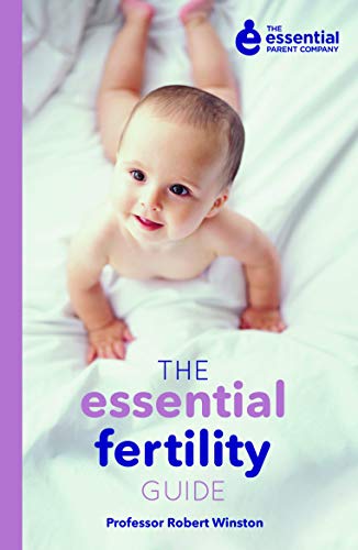 Essential Fertility Guide by Robert Winston