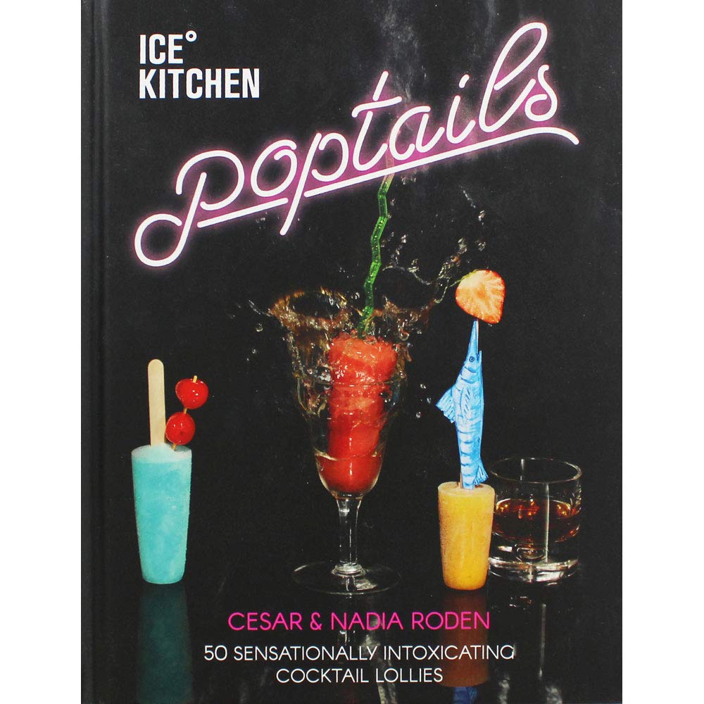 Ice Kitchen Poptails by Cesar & Nadia Roden