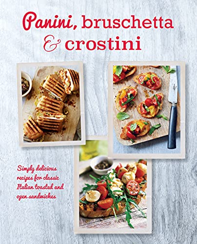 Panini, Bruschetta & Crostini by -