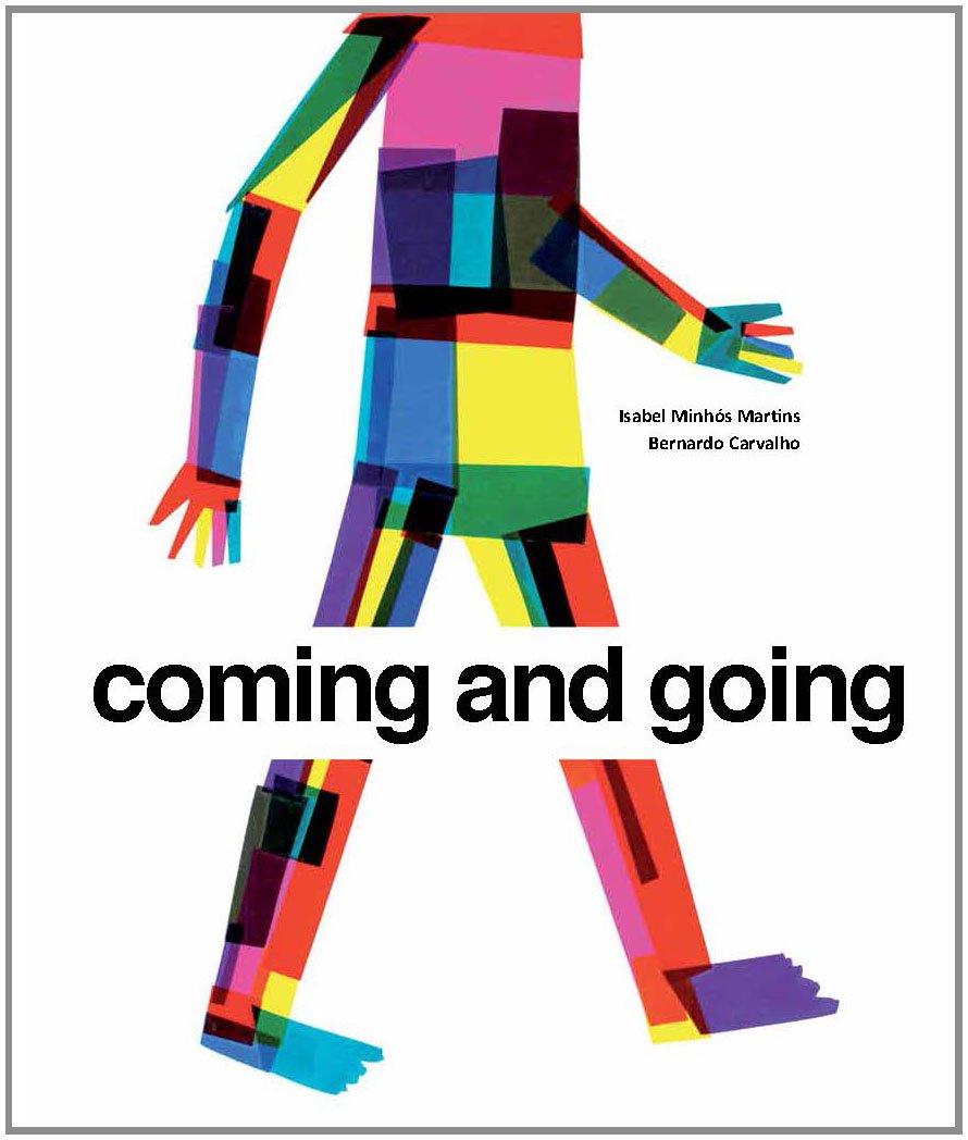 Coming & Going by Isabel Minhos Martins & Bernardo Carvalho