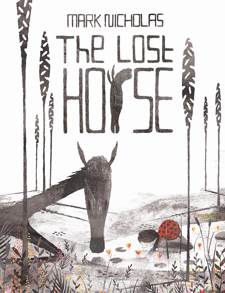 Lost Horse by Mark Nicholas