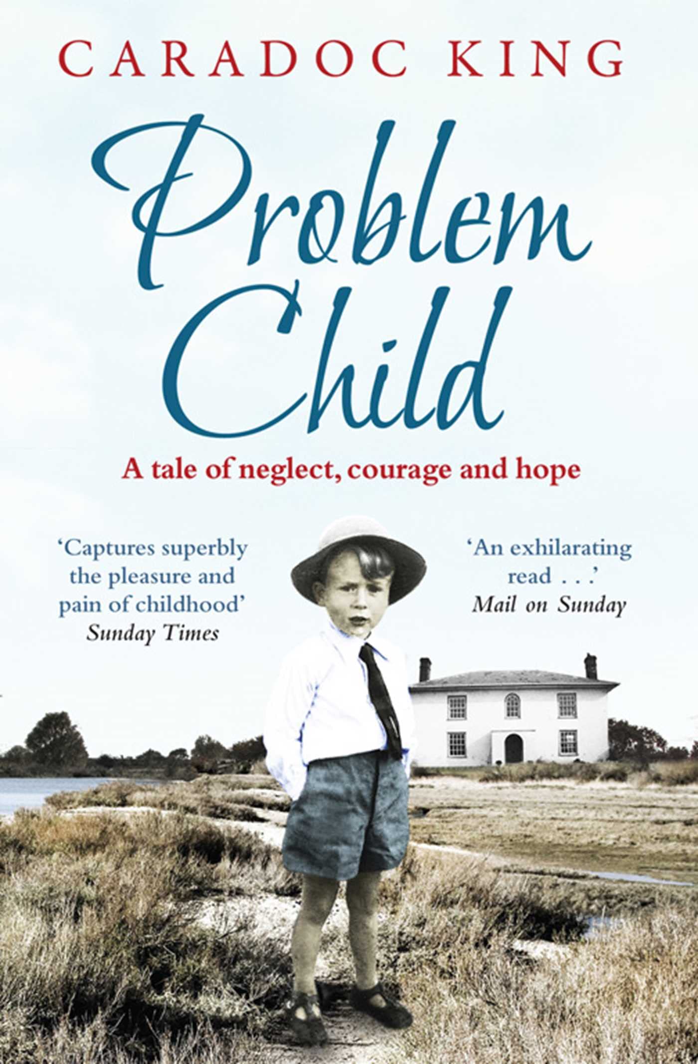 Problem Child by King, Caradoc