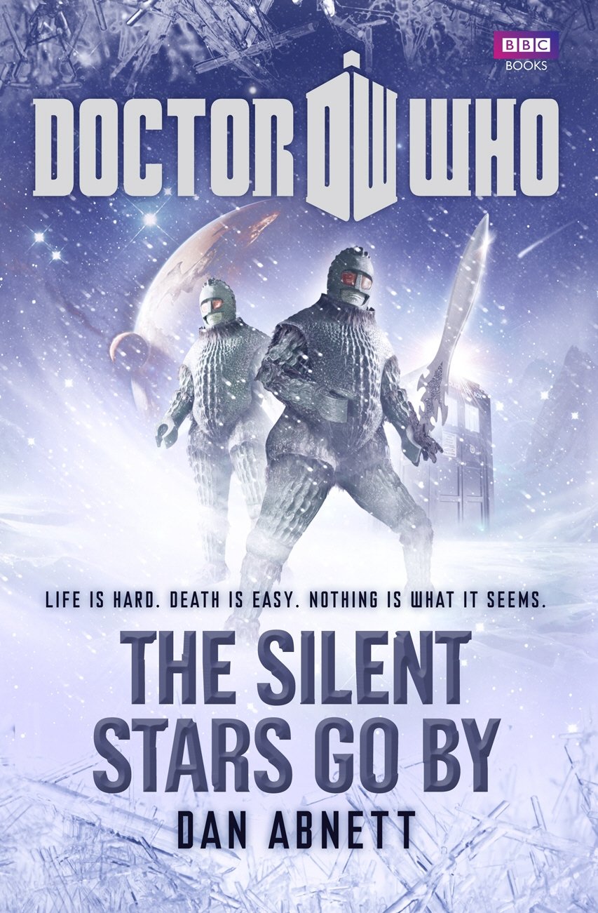 Doctor Who: Silent Stars Go By by Dan Abnett