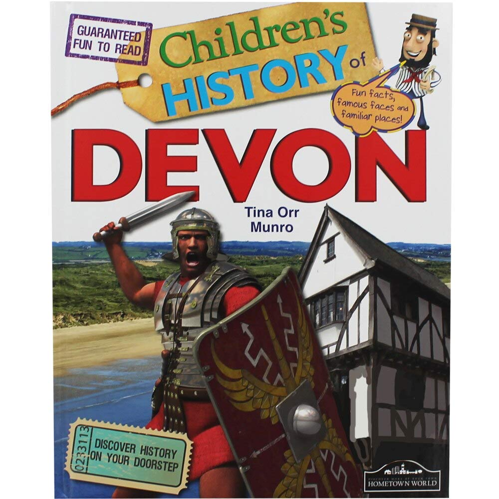 Children's History Of Devon by Tina Orr Munro