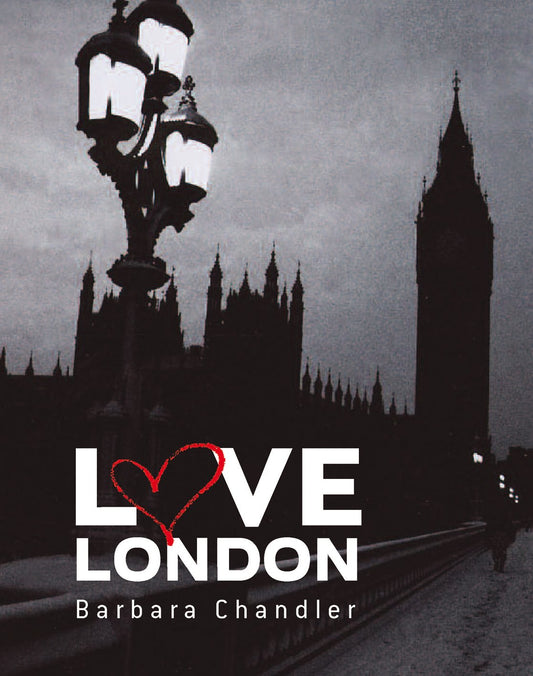 Love London by Barbara Chandler