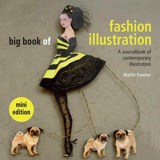 Big Book Of Fashion Illustration by Martin Dawber