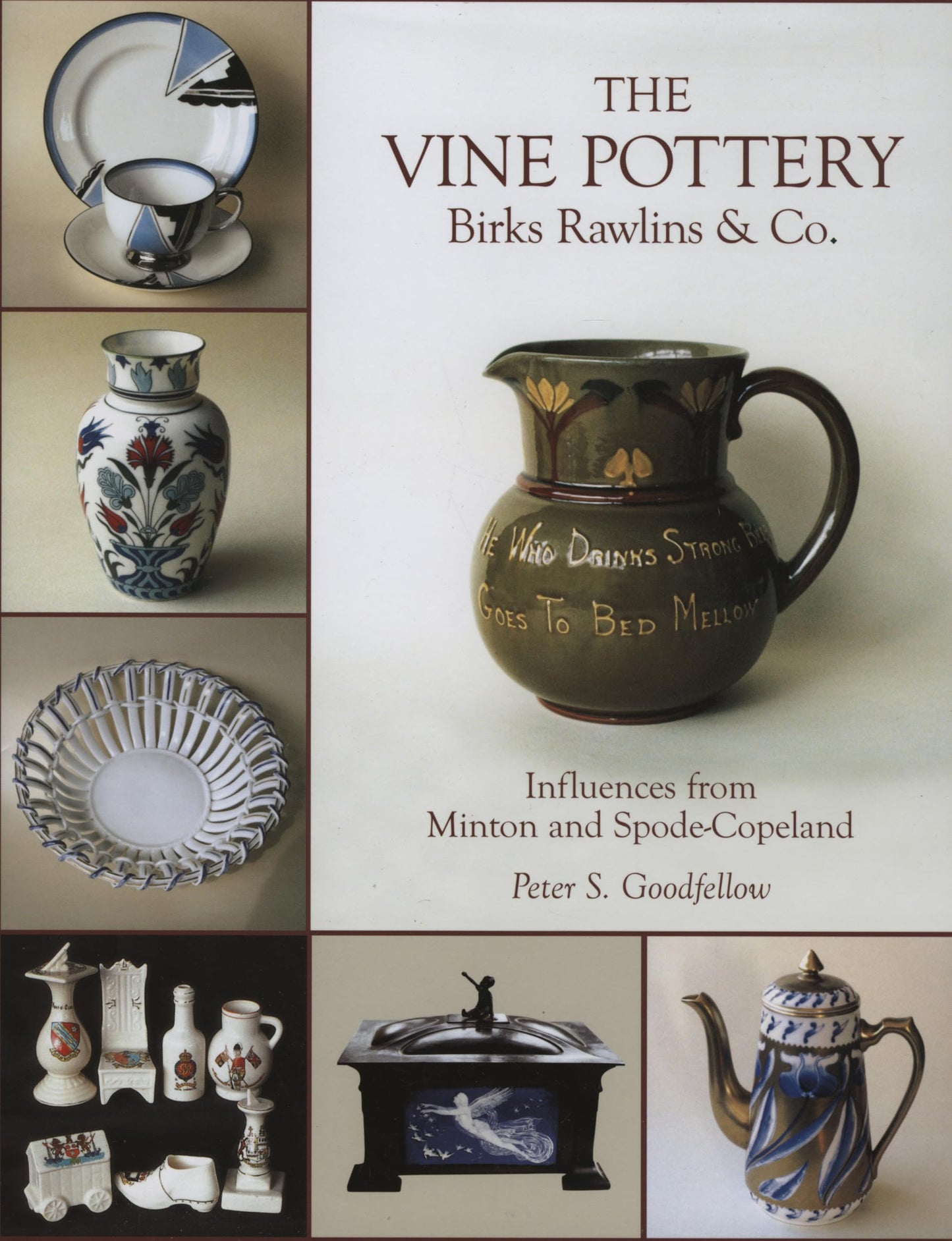 Vine Pottery: Birks Rawlins & Co by Peter S.Goodfellow