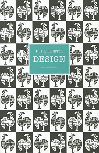 Design: F.H.K. Henrion by Ruth Artmonsky & Brian Webb