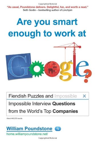 Are You Smart Enough to Work at Google? (shelf worn) by William Poundstone