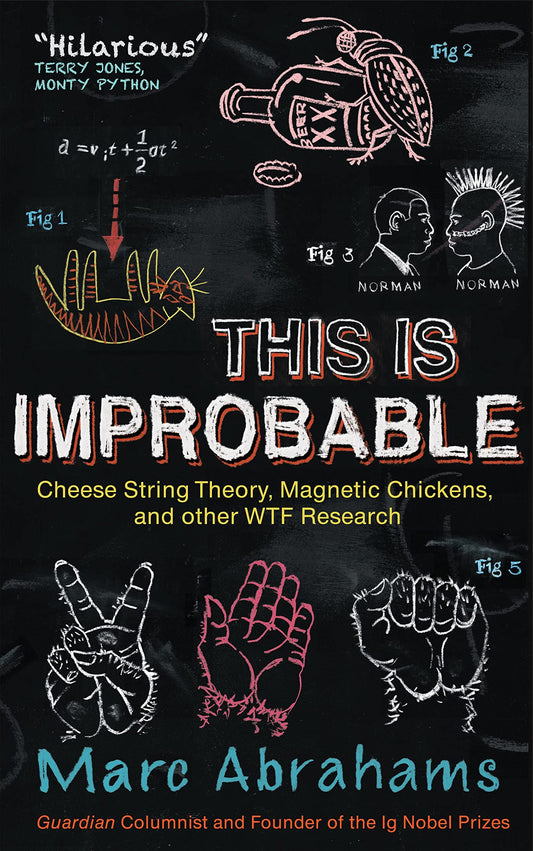 This Is Improbable by Marc Abrahams