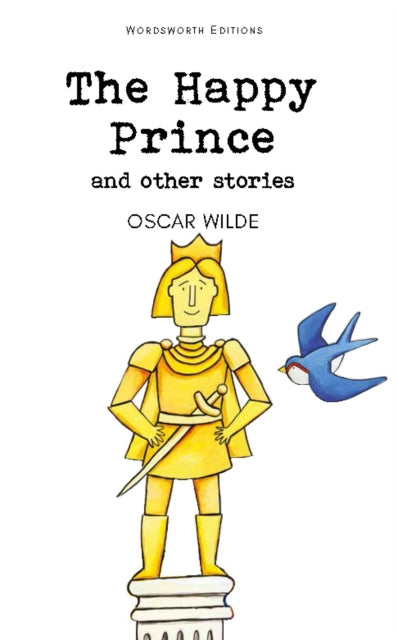 Wordsworth Children's Classics: The Happy Prince & Other Stories by Oscar Wilde