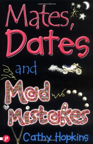 Mates, Dates and Mad Mistakes by Hopkins, Cathy