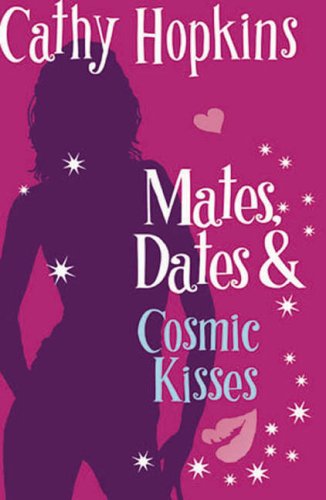 Mates, Dates and Cosmic Kisses: Bk. 2 (shelf wear) by Hopkins, Cathy