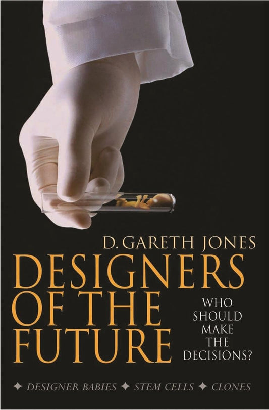 Designers Of The Future by D.Gareth Jones